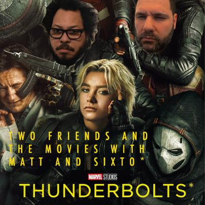 122: Thunderbolts*