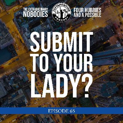 Submit To Your Lady?