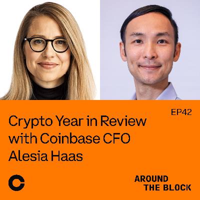 Crypto Year in Review with Coinbase CFO Alesia Haas