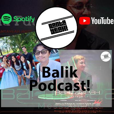 Balik Podcast with BYGs and BYGFs Balik Podcast with BYGs and BYGFs