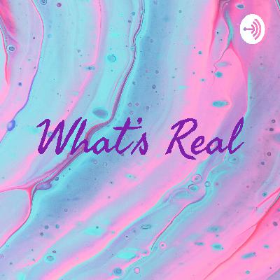 Whatâs Real (Trailer) Whatâs Real (Trailer)