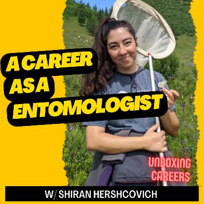 35 Entomologist w/ Shiran Hershcovich