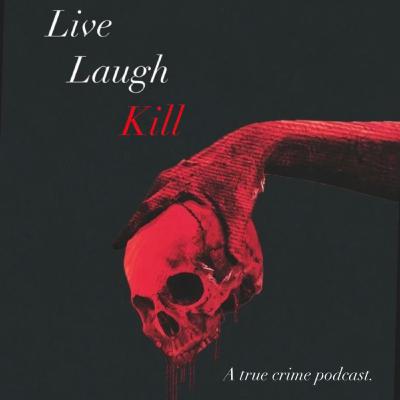EP 4: Richard Ramirez "The Night Stalker" - Live Laugh Kill EP 4: Richard Ramirez "The Night Stalker" - Live Laugh Kill