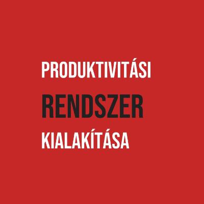 Szeretnél egy saját produktivitási rendszert? Elmondom, hogyan készítsd elő az elsőt.