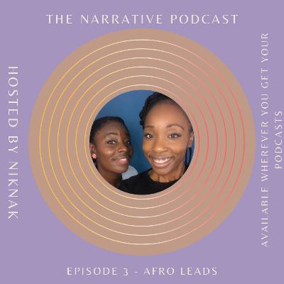 Episode 3 - Afro Leads