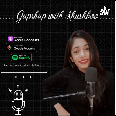 How to deal with criticisms: Ep #2, Gupshup with Khushboo.
