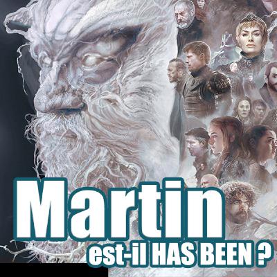 MARTIN est-il HAS BEEN ? avec Anne Besson