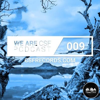 We Are CSF - Episodio 009 We Are CSF - Episodio 009