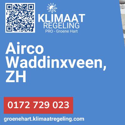Airco in Waddinxveen, ZH - Groene Hart Klimaatregeling Pro