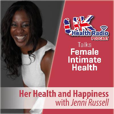 117: Her Health and Happiness with Jenni Russell - Episode 117
