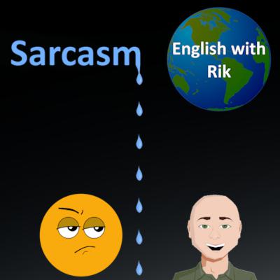 Sarcasm