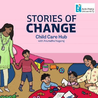 Child Care Hub | Stories Of Change