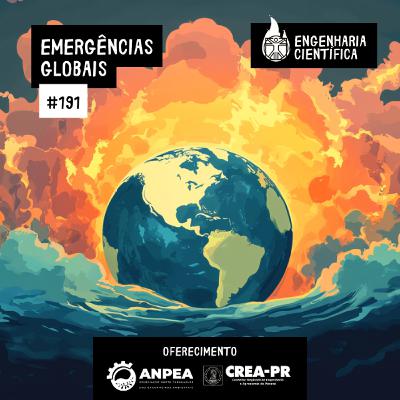 #191 EMERGÊNCIAS GLOBAIS