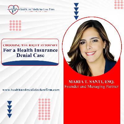 Choosing the Right Attorney for a Health Insurance Denial Case
