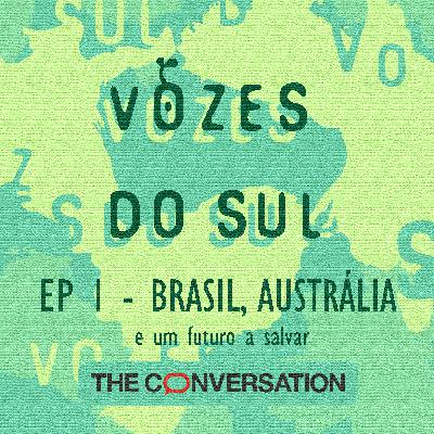 Brasil, Austrália e um futuro a salvar