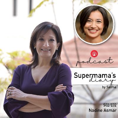S02EP2: Nadine Asmar Story