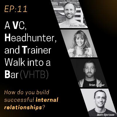 How do you build successful internal relationships? How do you build successful internal relationships?