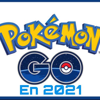 Pokemon go en 2021 Pokemon go en 2021