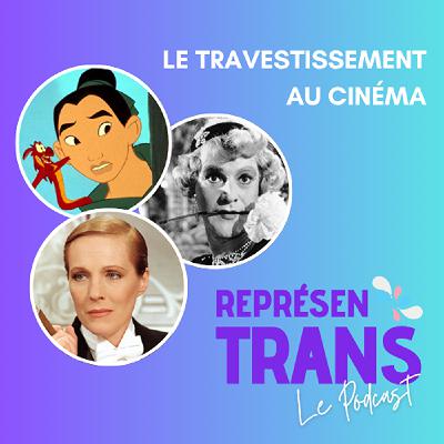 Le travestissement au cinéma - MULAN, VICTOR/VICTORIA, CERTAINS L'AIMENT CHAUD