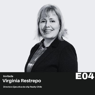 E04 Invitada al Show, Virginia Restrepo, Directora Ejecutiva de EXp Chile.
