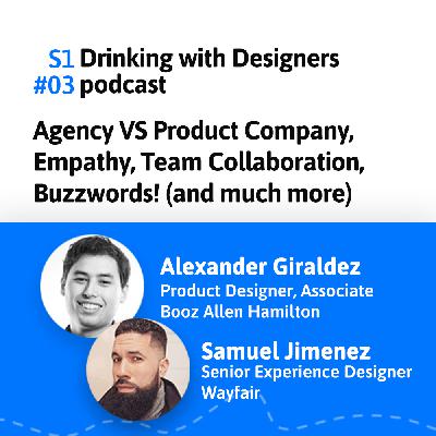 #03: Design Agency VS Product Company, Team Collaboration, Buzzwords! (and much more) #03: Design Agency VS Product Company, Team Collaboration, Buzzwords! (and much more)