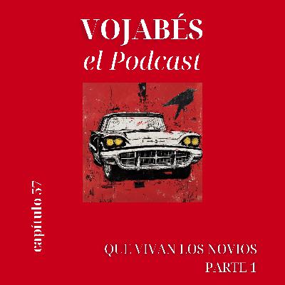 Que vivan los novios, Parte 1