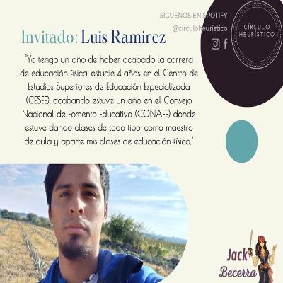 Educación física (Entrevista con el profesor Luis Ramírez) Educación física (Entrevista con el profesor Luis Ramírez)