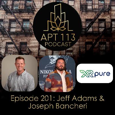 Episode 201 - Jeff Adams & Joseph Bancheri, XR Pure Episode 201 - Jeff Adams & Joseph Bancheri, XR Pure