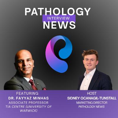 Pathology Bites: Dr. Fayyaz Minhas on Bias and AI in Pathology