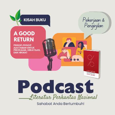 KISAH BUKU "A Good Return"—Pekerjaan dan Penginjilan