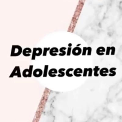 Depresión en los adolescentes