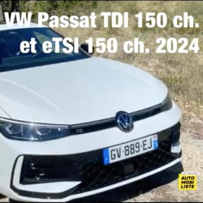 Essai Volkswagen Passat 2024 eTSI 150 et TDi 150