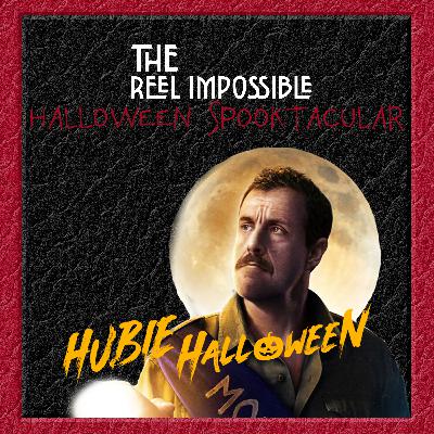 Episode 13 - The Halloween Spooktacular(and Hubie Halloween Review)