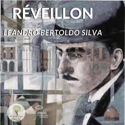 Réveillon, de Leandro Bertoldo Silva Réveillon, de Leandro Bertoldo Silva