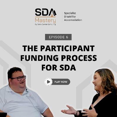 The participant funding process for SDA | Tania Gomez and Brendon Woolf | SDA Mastery The participant funding process for SDA | Tania Gomez and Brendon Woolf | SDA Mastery