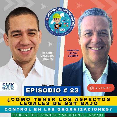 🔵Seguro Creas Valor #23: ¿Cómo tener los aspectos legales de SST bajo control en las organizaciones?