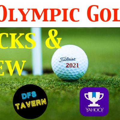 Men's Olympic Golf PGA DFS DraftKings Fantasy Picks & Preview 2021 | Putting Green