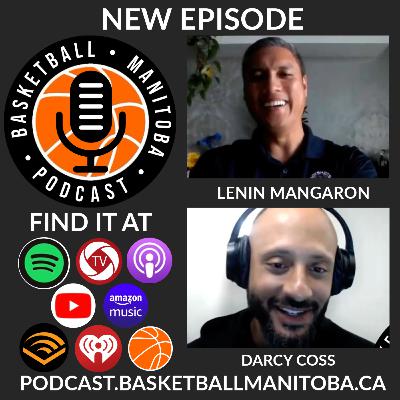 59 - Lenin Mangaron - Basketball Manitoba Podcast