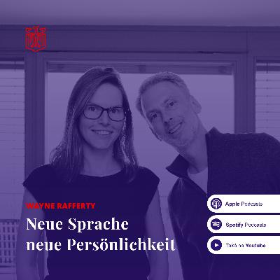 🇩🇪  Wayne Rafferty Neue Sprache neue Persönlichkeit