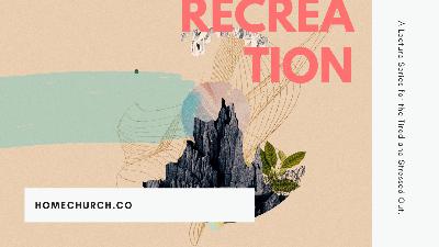 Recreation // Jason McAnally // Part ii