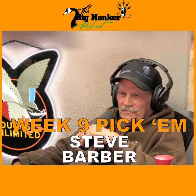 BONUS EPISODE: NFL Week 9 Pick 'Em - Steve Barber
