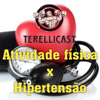 Terellicast #10 - Hipertensão e Atividade física Terellicast #10 - Hipertensão e Atividade física