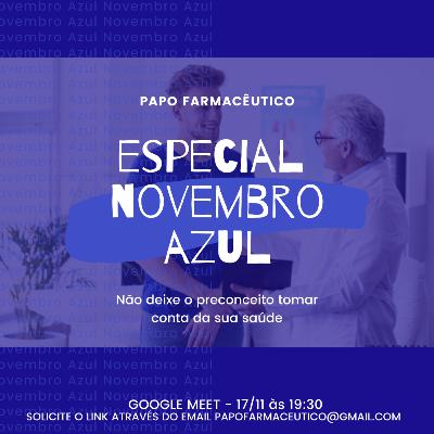 PF - Novembro Azul e saúde do homem PF - Novembro Azul e saúde do homem