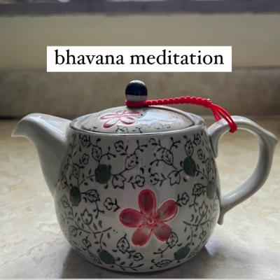 Bhavana Meditation