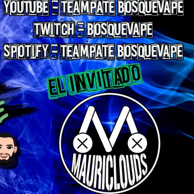 VapeCast 9 - Conversando con gente Normal / Anormal - Mauriclouds