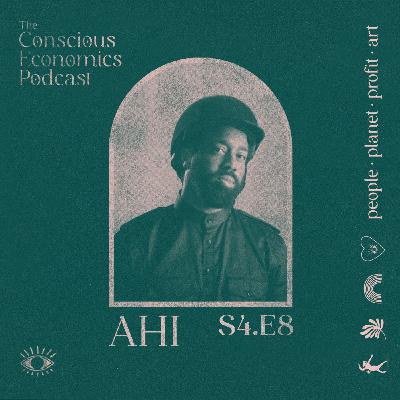 S4.E8 In conversation with AHI: A new economy approach to songwriting and changing systems S4.E8 In conversation with AHI: A new economy approach to songwriting and changing systems