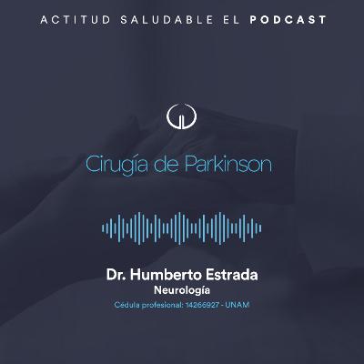 Cirugía de Parkinson | Hospital Galenia - E289 Cirugía de Parkinson | Hospital Galenia - E289