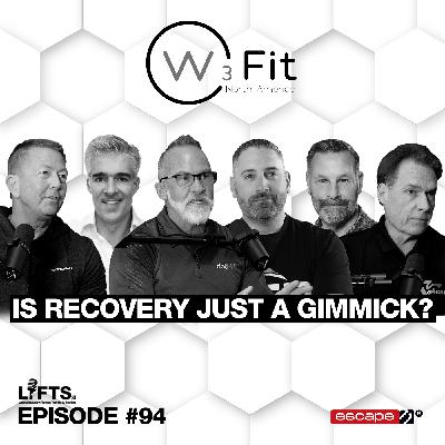 LIFTS Episode 94 - The Future of Fitness & Recovery: Insights from Industry Leaders at W3Fit North America LIFTS Episode 94 - The Future of Fitness & Recovery: Insights from Industry Leaders at W3Fit North America