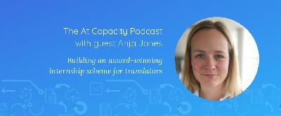 Anja Jones on building an award-winning internship scheme for translators