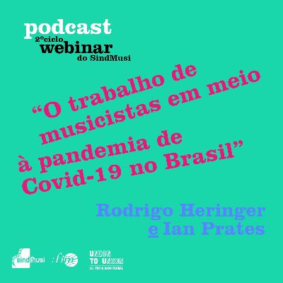O TRABALHO DE MUSICISTAS EM MEIO À PANDEMIA DE COVID-19 NO BRASIL O TRABALHO DE MUSICISTAS EM MEIO À PANDEMIA DE COVID-19 NO BRASIL